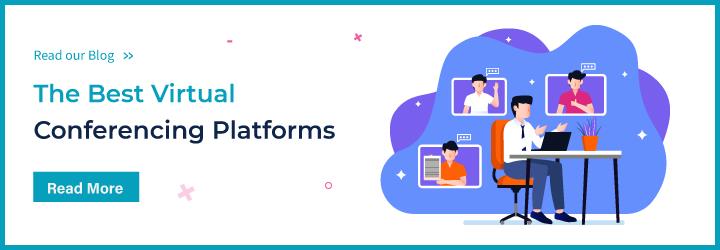 The Best Virtual Conferencing Platforms