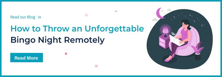 How to Throw an Unforgettable Bingo Night Remotely