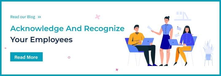 Acknowledge And Recognize Your Employees
