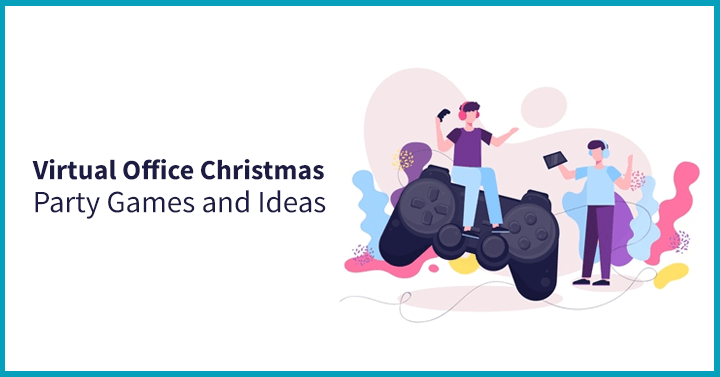 Virtual Office Christmas Party Games and Ideas
