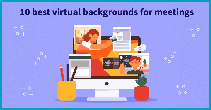 10 best virtual backgrounds for meetings 