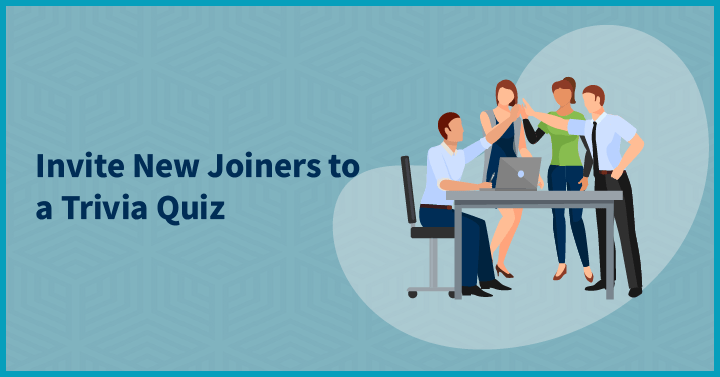 Invite New Joiners to a Trivia Quiz