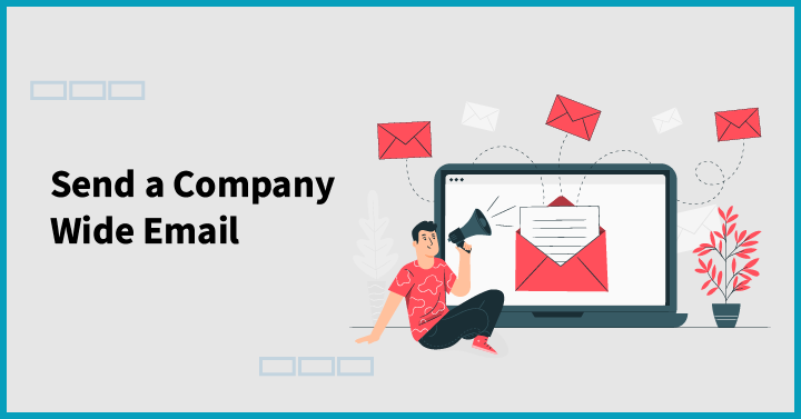 Send a Company Wide Email
