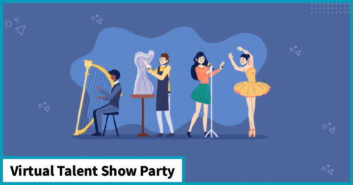 Virtual Talent Show Party