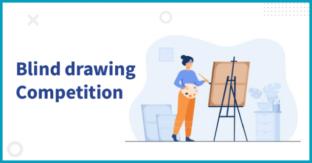Blind Drawing Competition