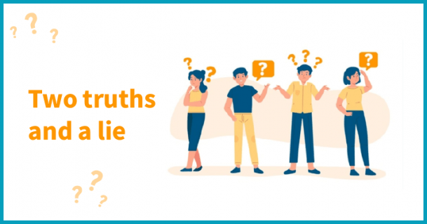 Two Truths and a Lie