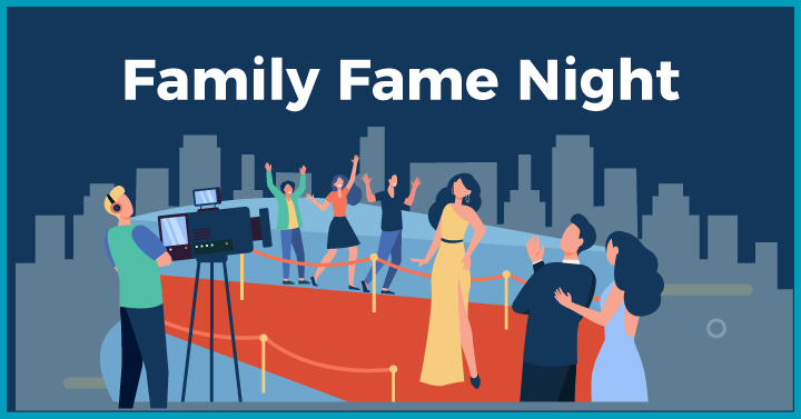 Family Fame Night