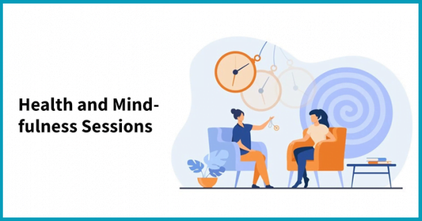 Health and Mindfulness Sessions