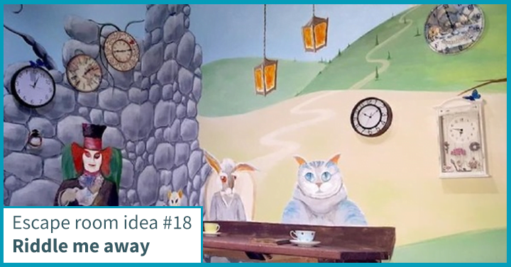 Escape room idea #18: Riddle me away