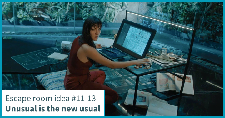 3.5. Escape room ideas #11-13: Unusual is the new usual