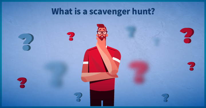 What is a Scavenger Hunt?