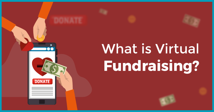 What is virtual fundraising?