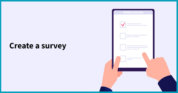 Create a Survey