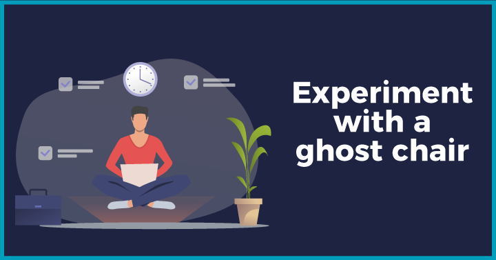 Experiment with a ghost chair
