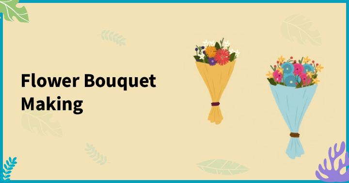 Flower Bouquet Making