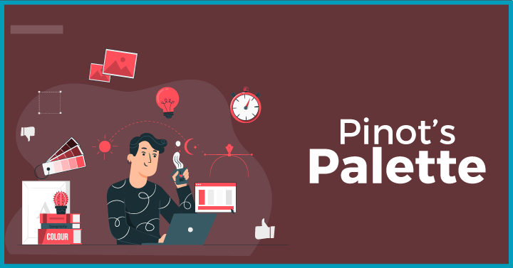 Pinot’s Palette