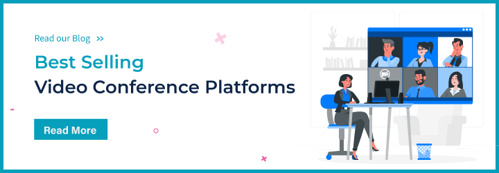 Best Selling Video Conference Platforms