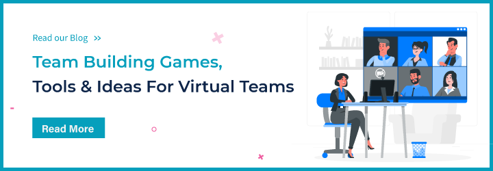 Team Building Games, Tools & Ideas For Virtual Teams