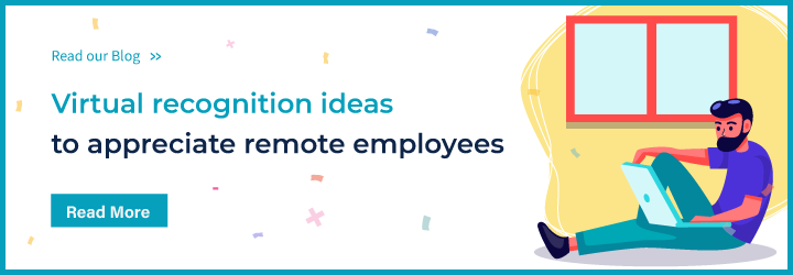 Virtual recognition ideas to appreciate remote employees