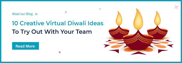 10 Creative Virtual Diwali Ideas To Try Out With Your Team.