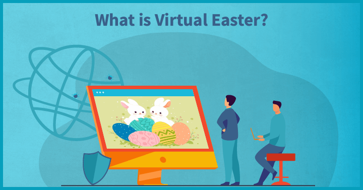 What is Virtual Easter? 