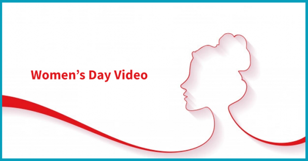 Women’s Day Video