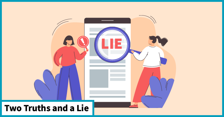 Two Truths and a Lie