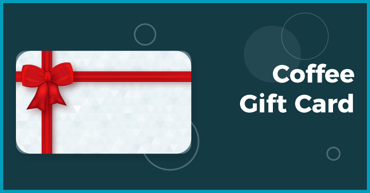 Coffee gift card