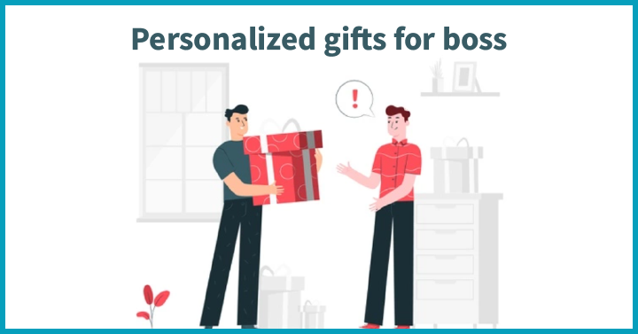 Personalized Gifts for boss