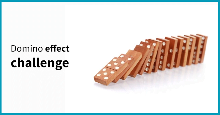 Domino effect challenge