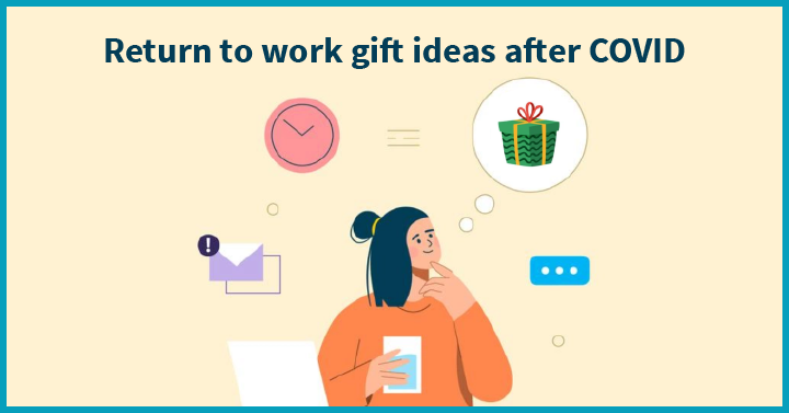 Return to work gift ideas after COVID