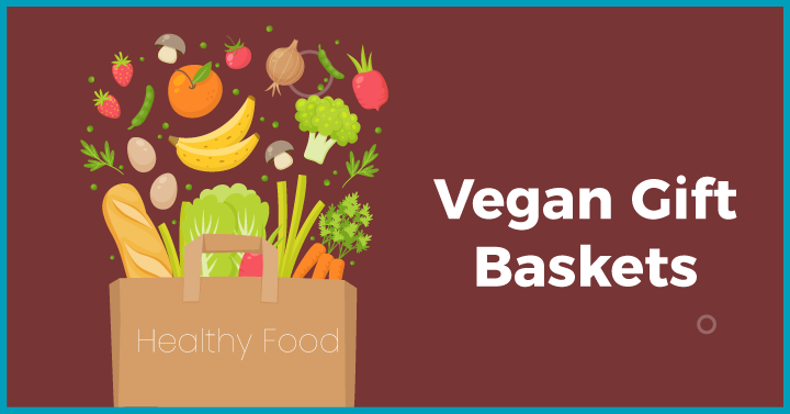 Vegan gift baskets