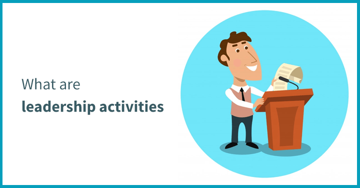 What Are Leadership Activities?
