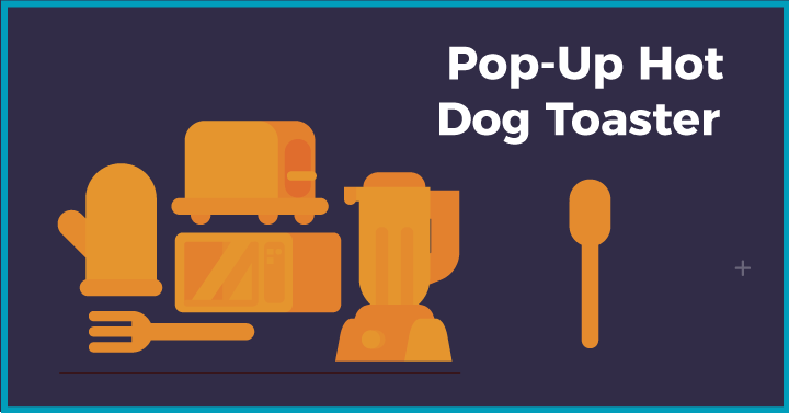 Pop-Up Hot Dog Toaster