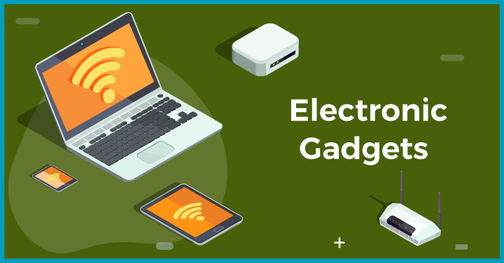 Electronic gadgets