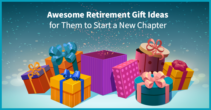 20 Awesome Retirement Gift Ideas for Them to Start a New Chapter