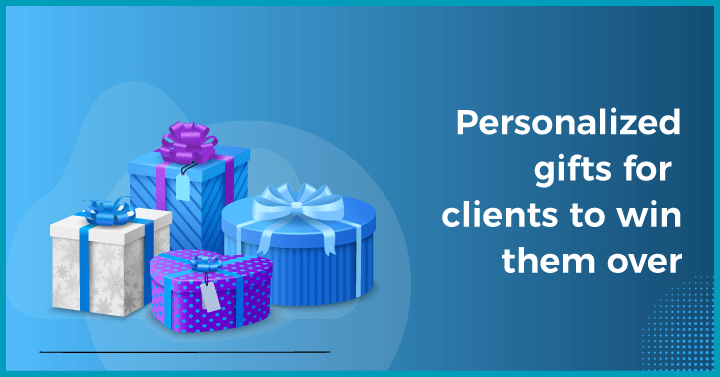  Personalized Gifts for Clients to Win Them Over