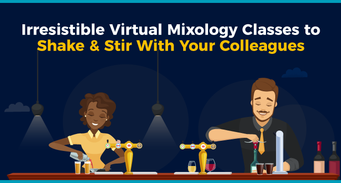 10 Irresistible Virtual Mixology Classes to Shake & Stir With Your Colleagues