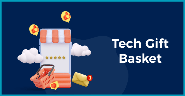 Tech gift basket
