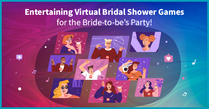 12 Entertaining Virtual Bridal Shower Games for the Bride-to-be’s Party!