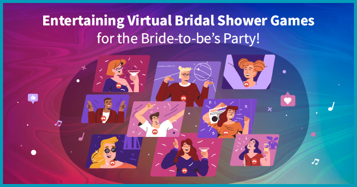 16 Entertaining Virtual Bridal Shower Games for the Bride-to-be’s Party!