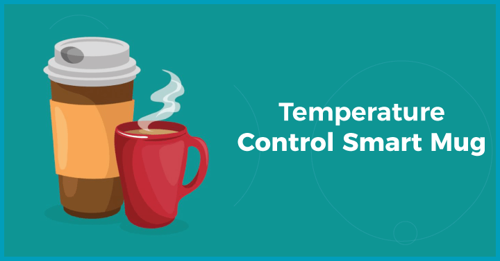 Temperature Control Smart Mug