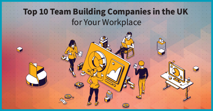 Top 10 Team Building Companies in the UK for Your Workplace