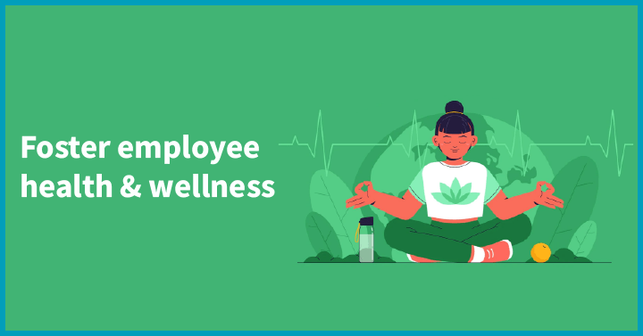 Foster employee health & wellness