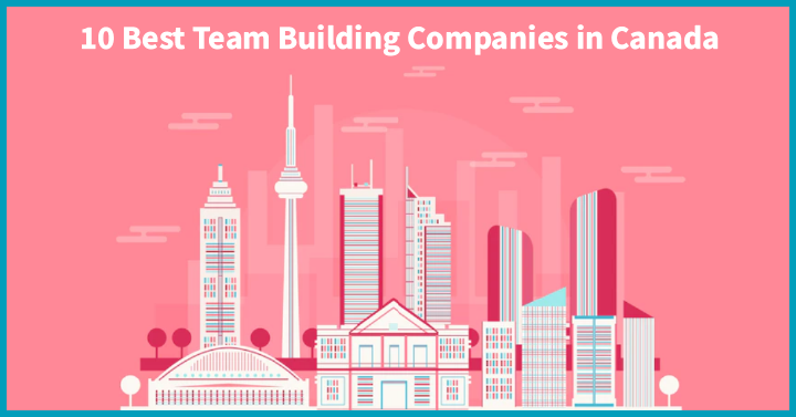 10 Best Team Building Companies in Canada