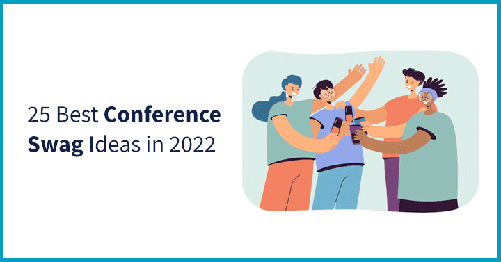 25 Best Conference Swag Ideas in 2022