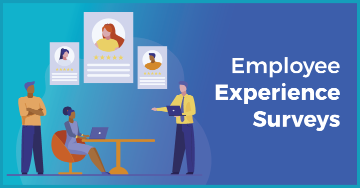 Employee Experience Surveys