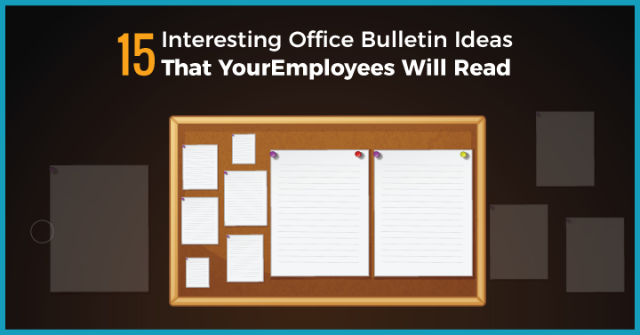 15 Interesting Office Bulletin Board Ideas That Your Employees Will Read