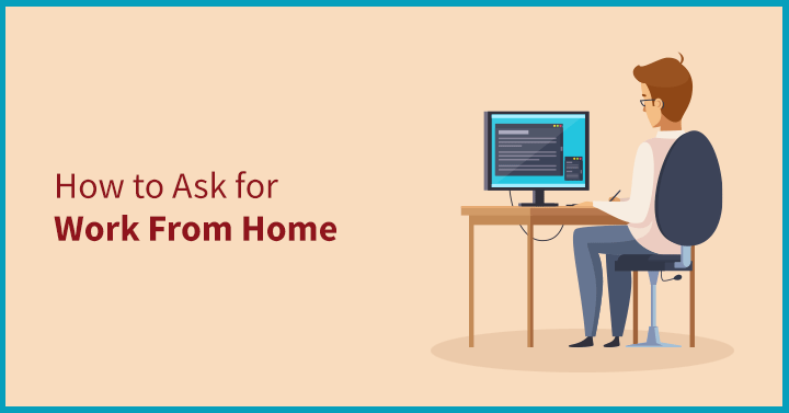 How to Ask Work from Home on a Trial Basis 