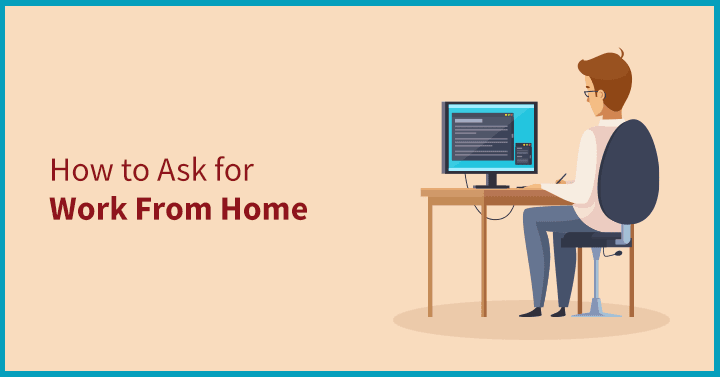 How to Ask Work from Home on a Trial Basis
